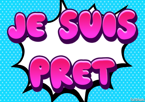 Je suis prêt Effet de Texte