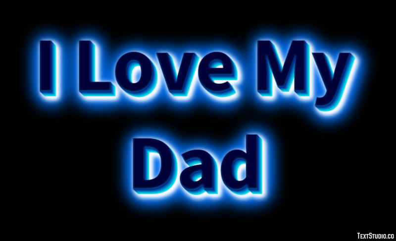 I Love My Dad Text Effect