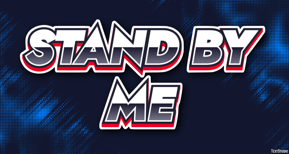Stand by Me Tekst Effect