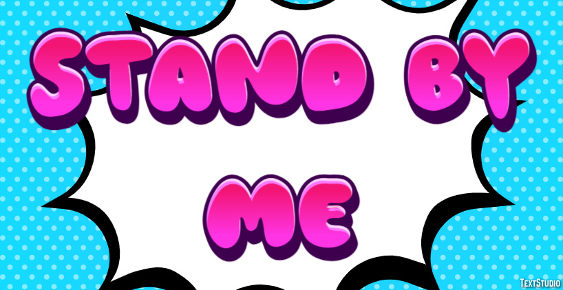Stand by Me Tekst Effect