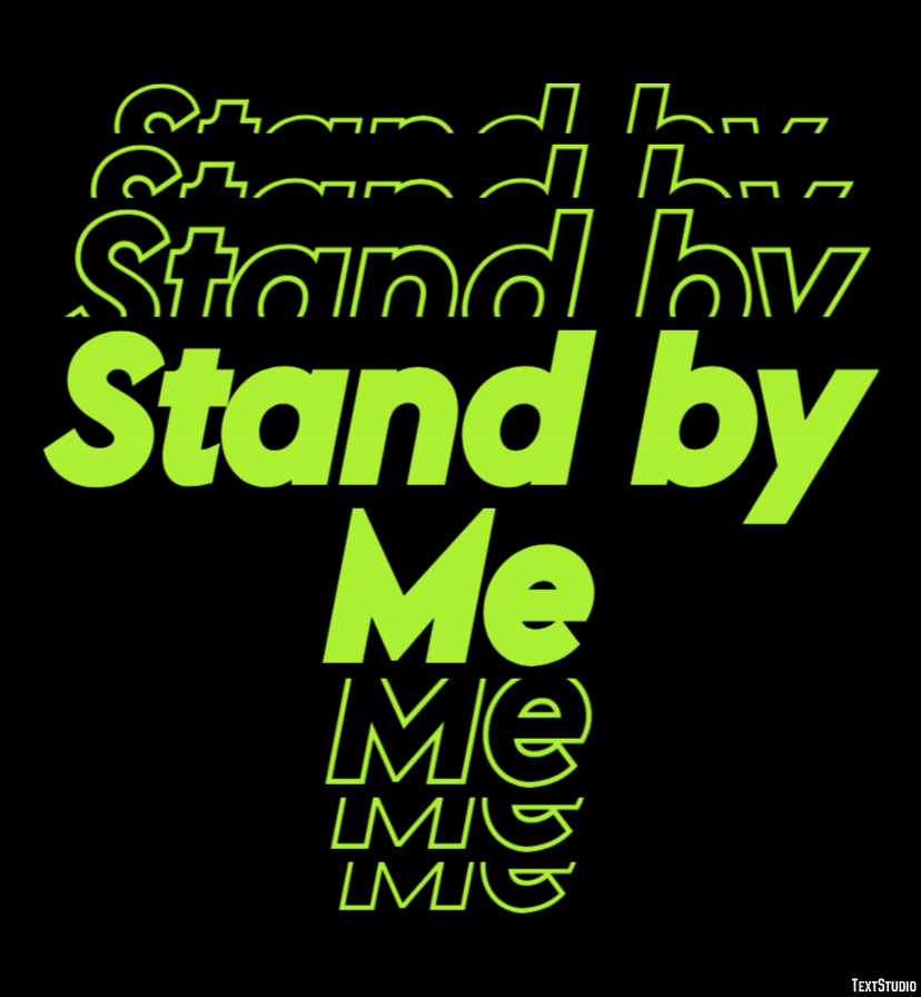 Stand by Me Tekst Effect