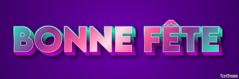Bonne Fête Effet de Texte