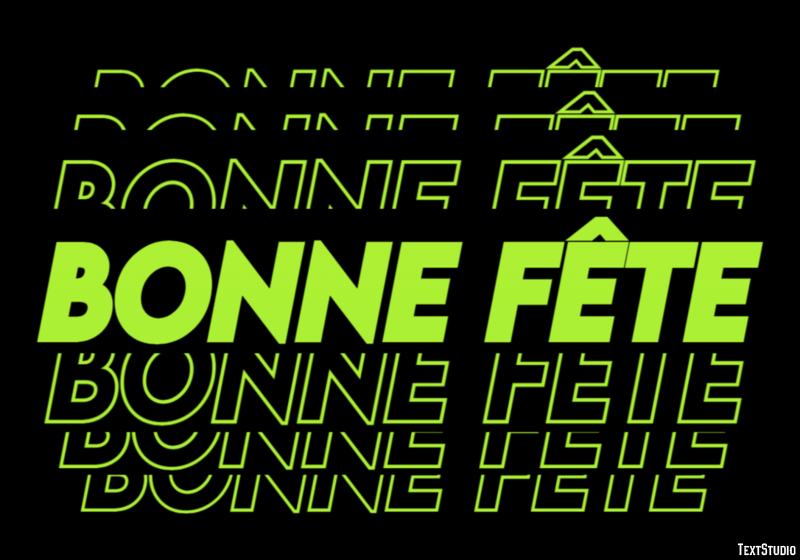 Bonne Fête Efekt tekstowy