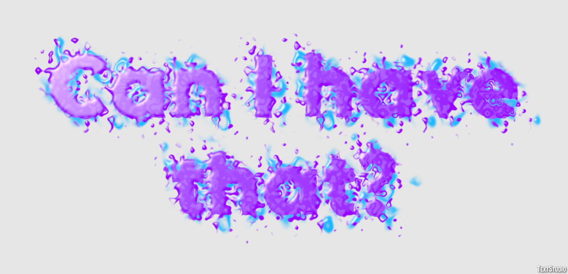 Can I have that? Text Effect