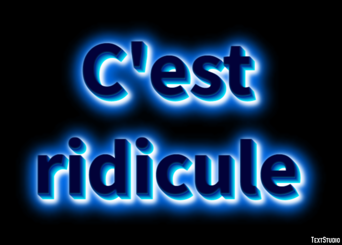 C'est ridicule Tekst effect