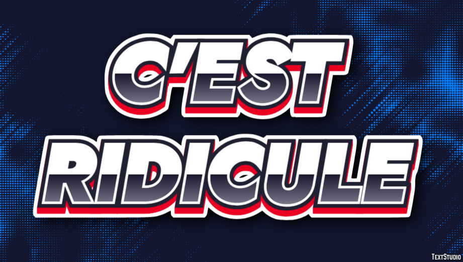 C'est ridicule Effet de Texte