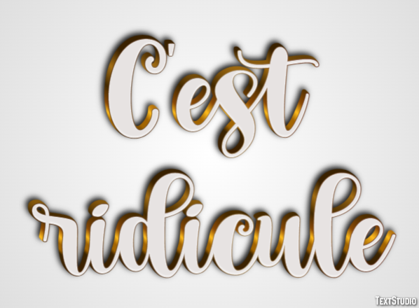 C'est ridicule Tekst effect