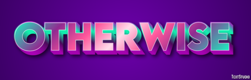 Otherwise Text Effect