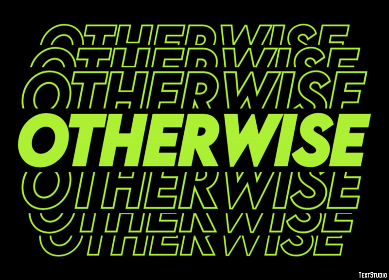 Otherwise Text Effect