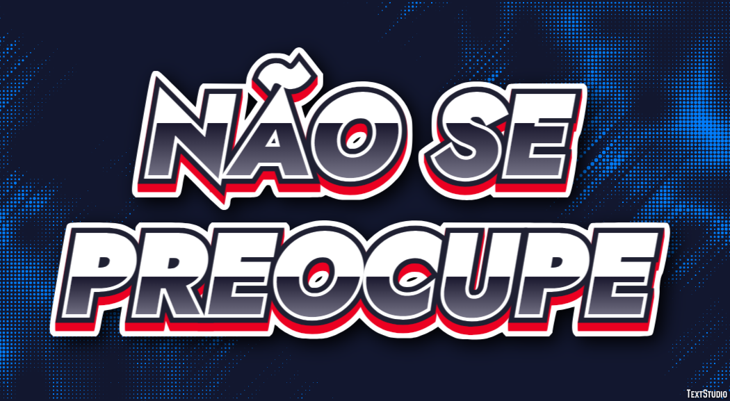 Não se preocupe Efeito de texto