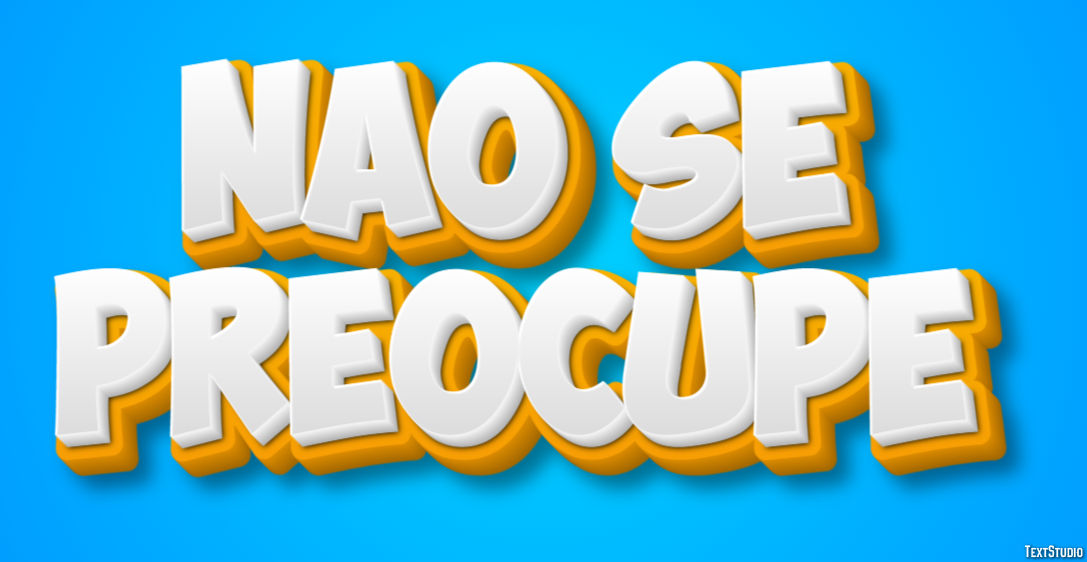 Não se preocupe Efeito de texto