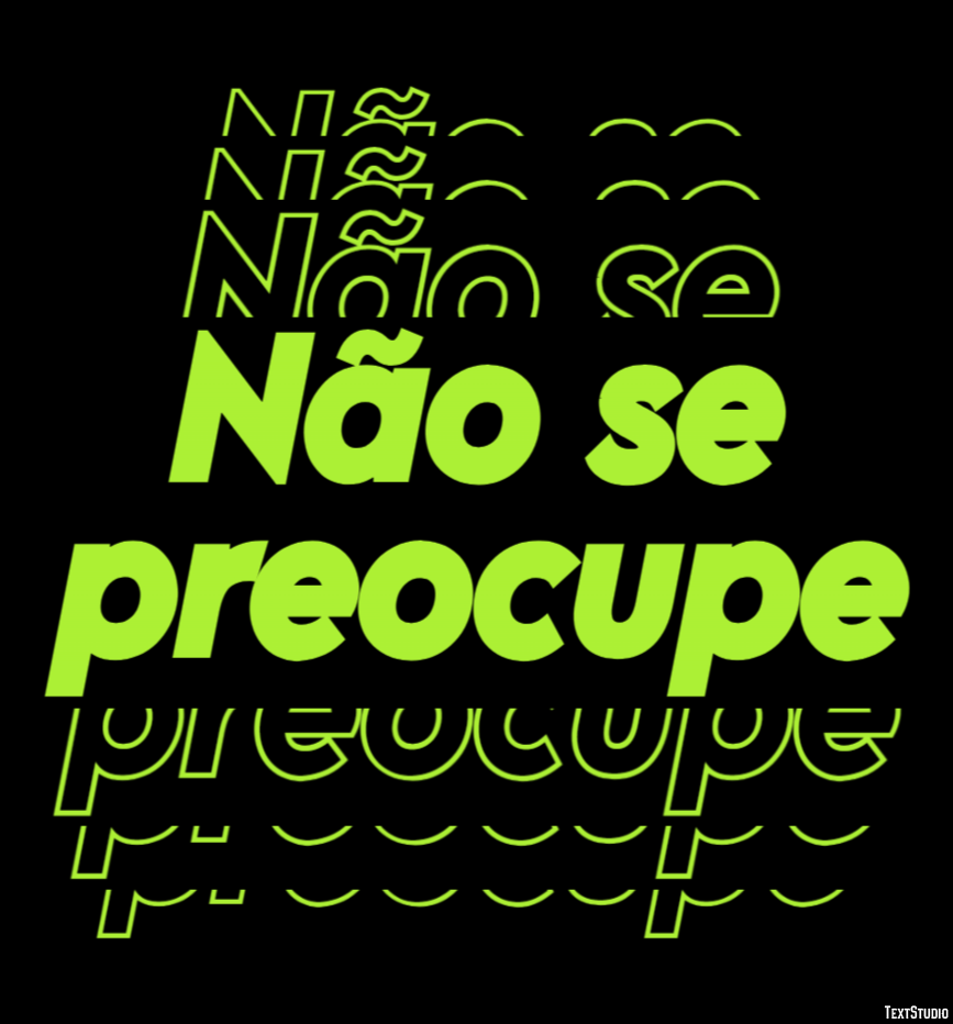 Não se preocupe Efeito de texto