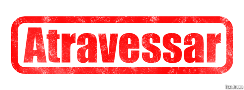 Atravessar テキスト効果