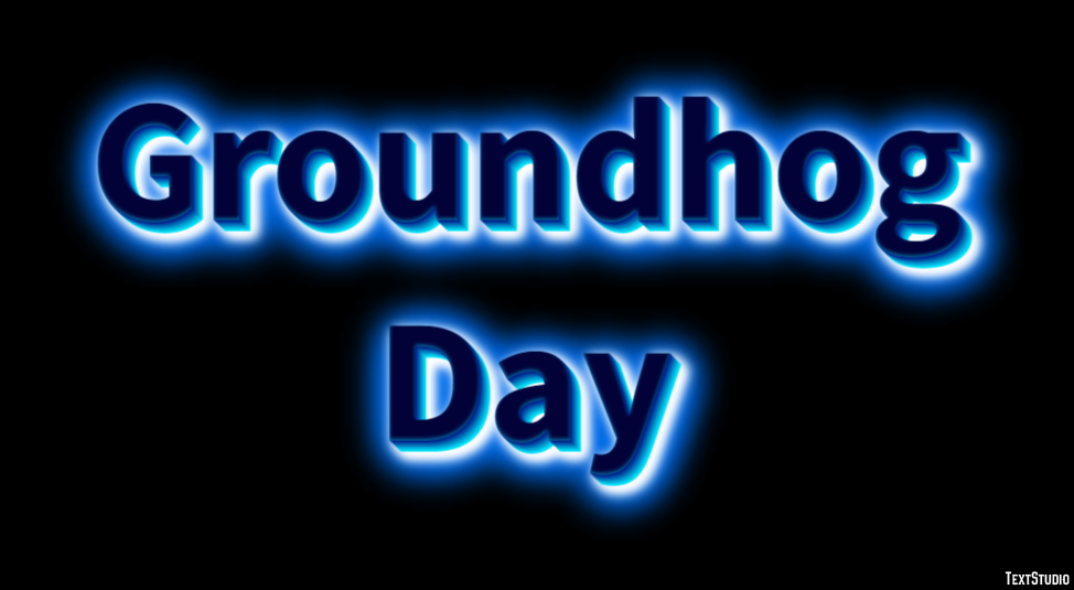 Groundhog Day Text effect