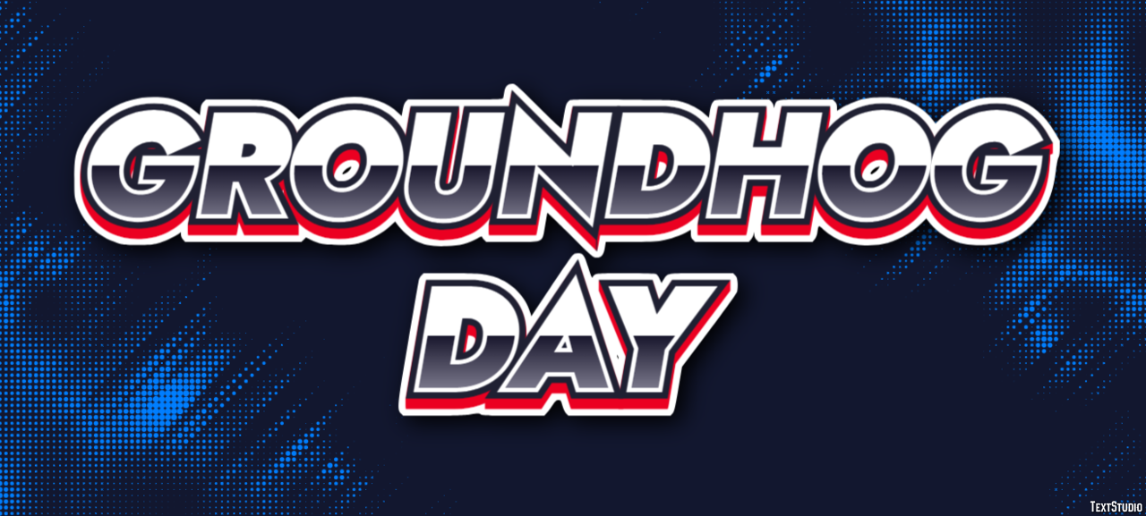 Groundhog Day Text effect