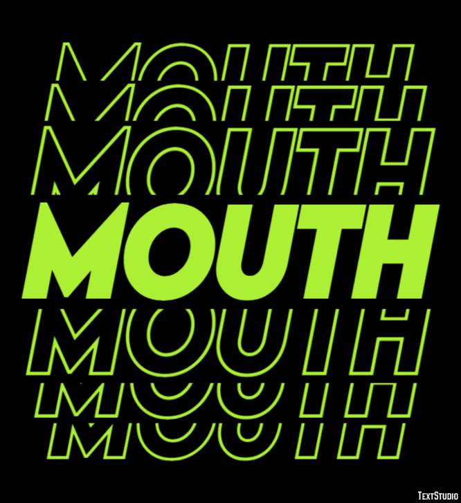 Mouth Effetto testo