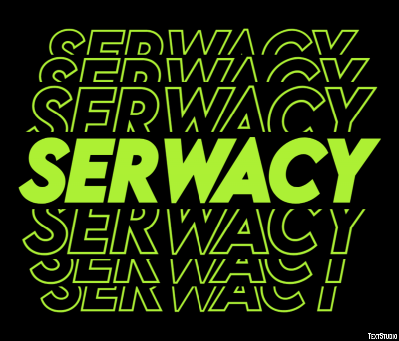 Serwacy Efekt tekstowy