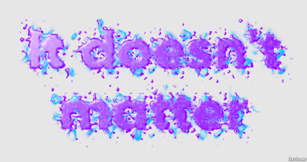 It doesn't matter Text Effect
