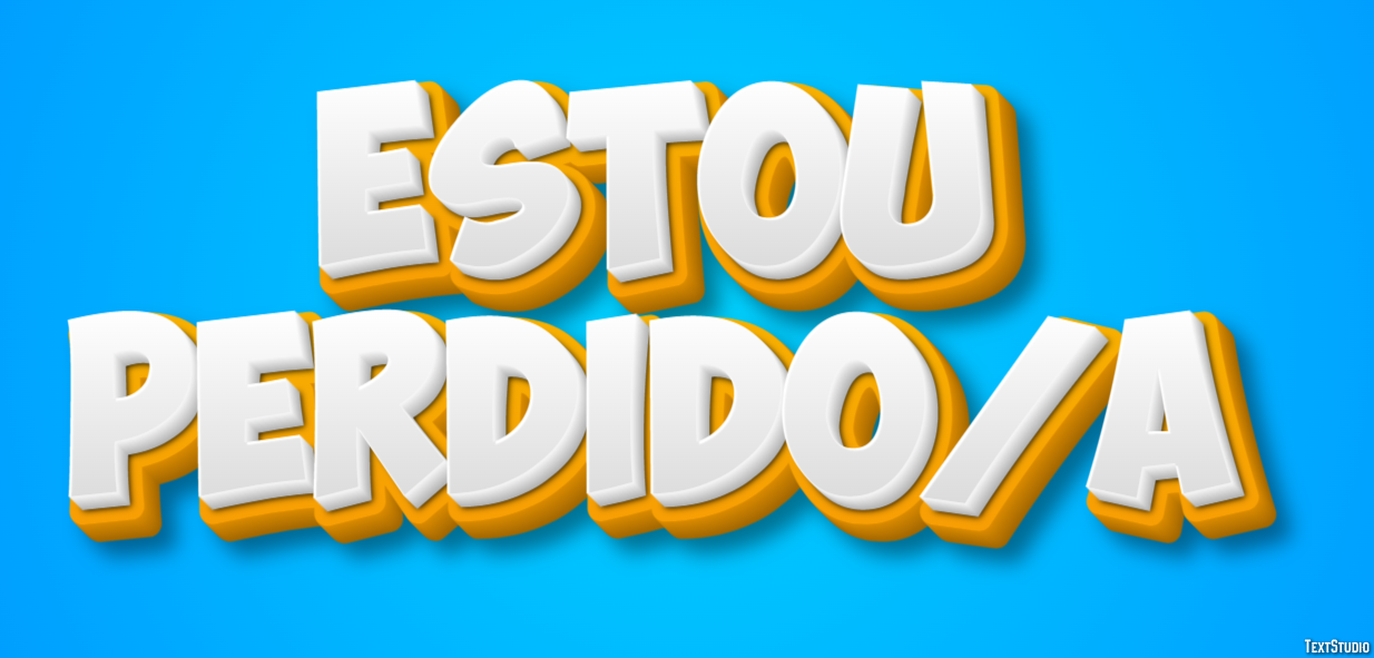 Estou perdido/a Efeito de texto