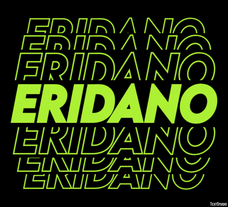Eridano Effetto testo