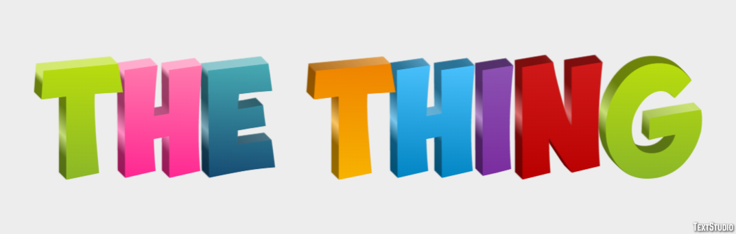 The Thing Tekst Effect