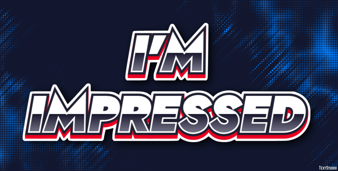 I'm impressed Text Effect