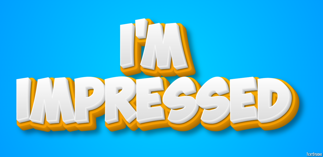 I'm impressed Text Effect