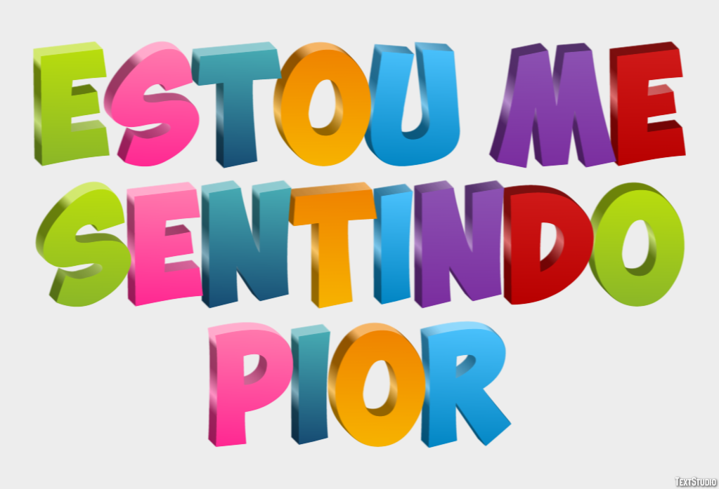 Estou me sentindo pior Efeito do texto