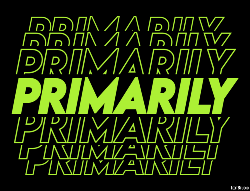 Primarily Text Effect