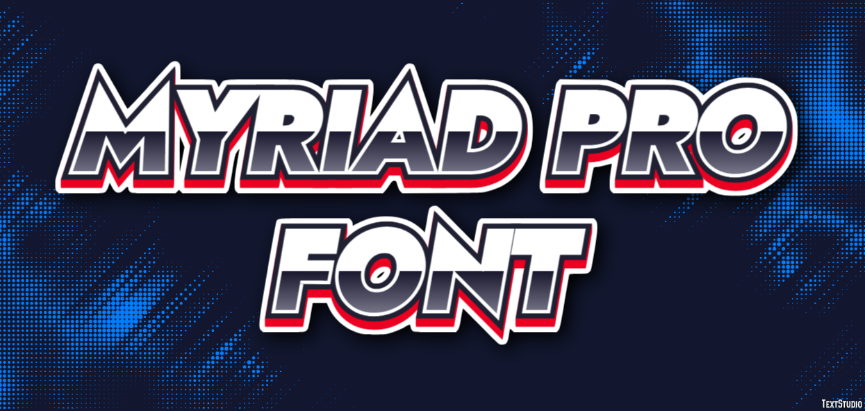Myriad Pro Font Text Effect