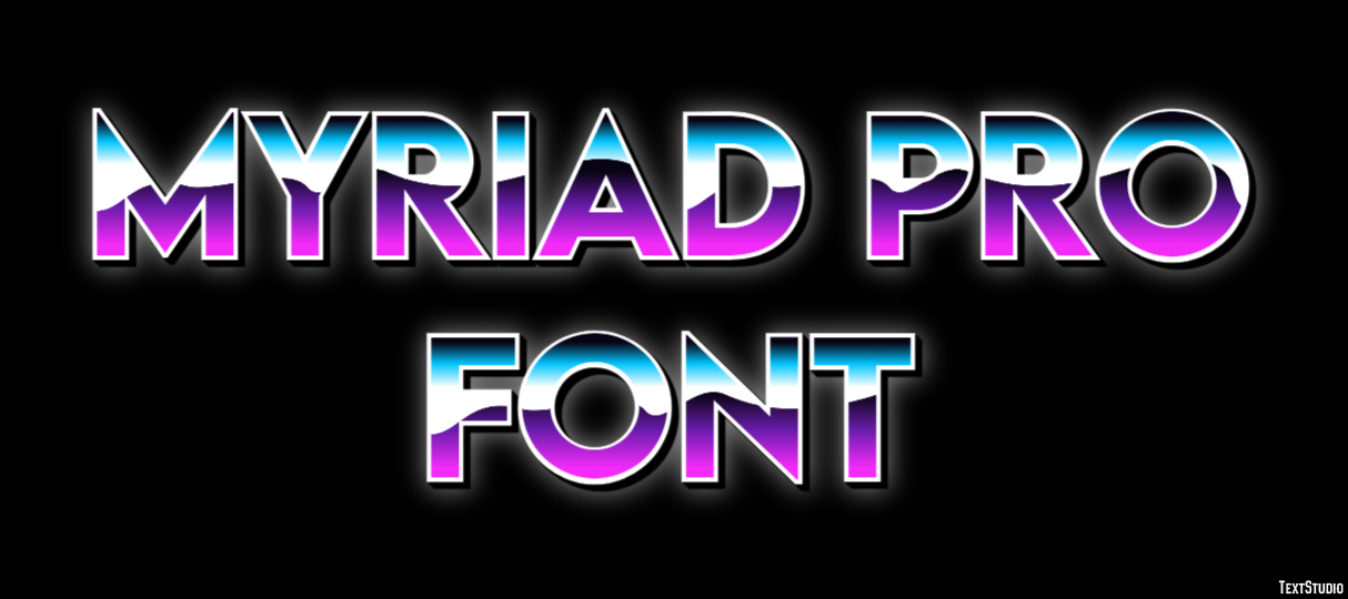 Myriad Pro Font Text Effect