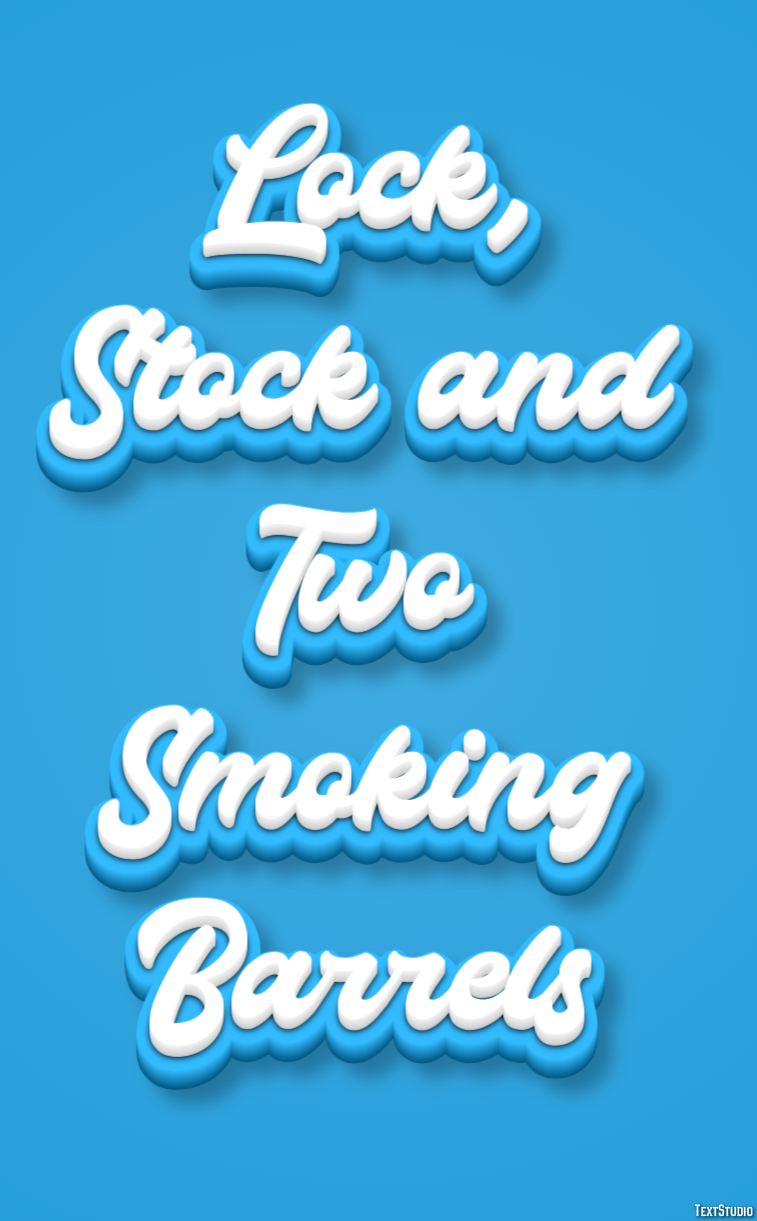 Lock, Stock and Two Smoking Barrels Text Effect
