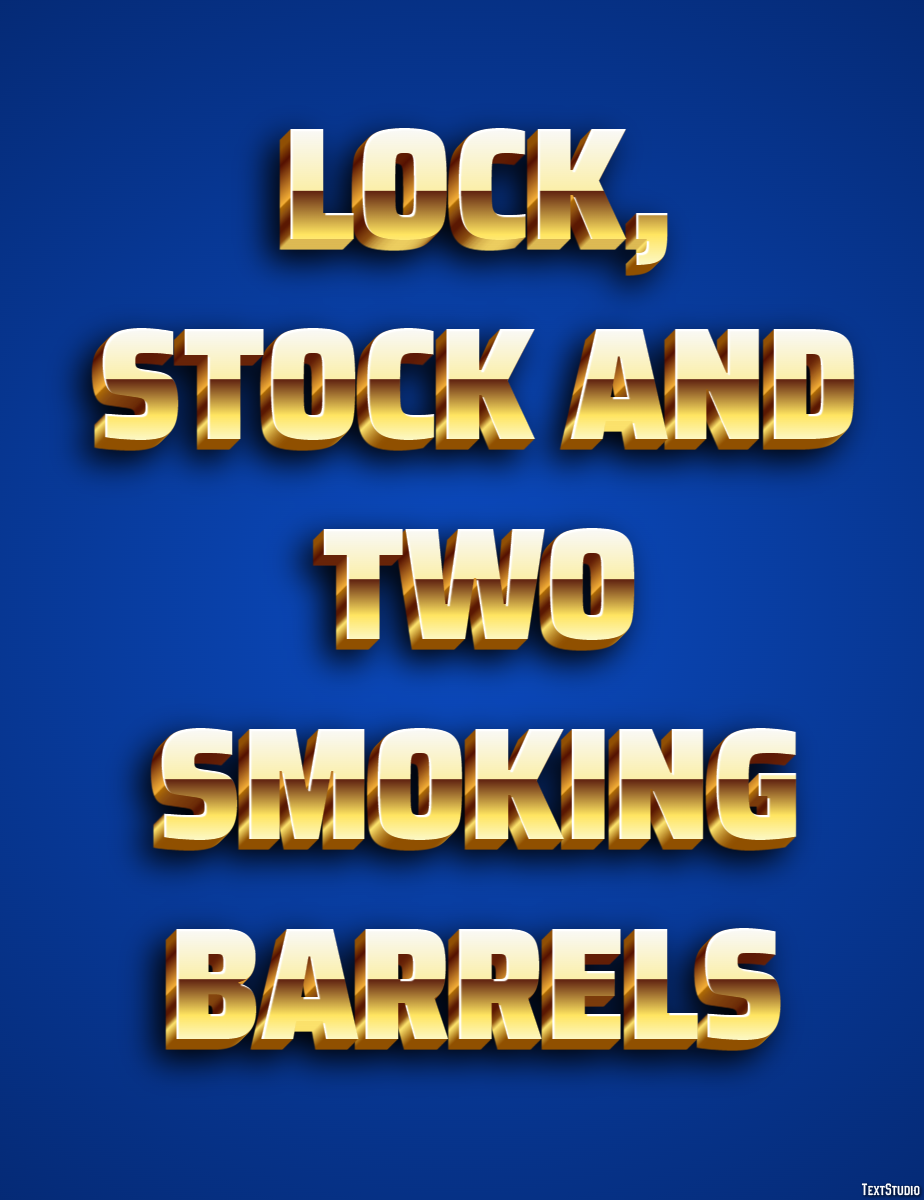 Lock, Stock and Two Smoking Barrels Text Effect