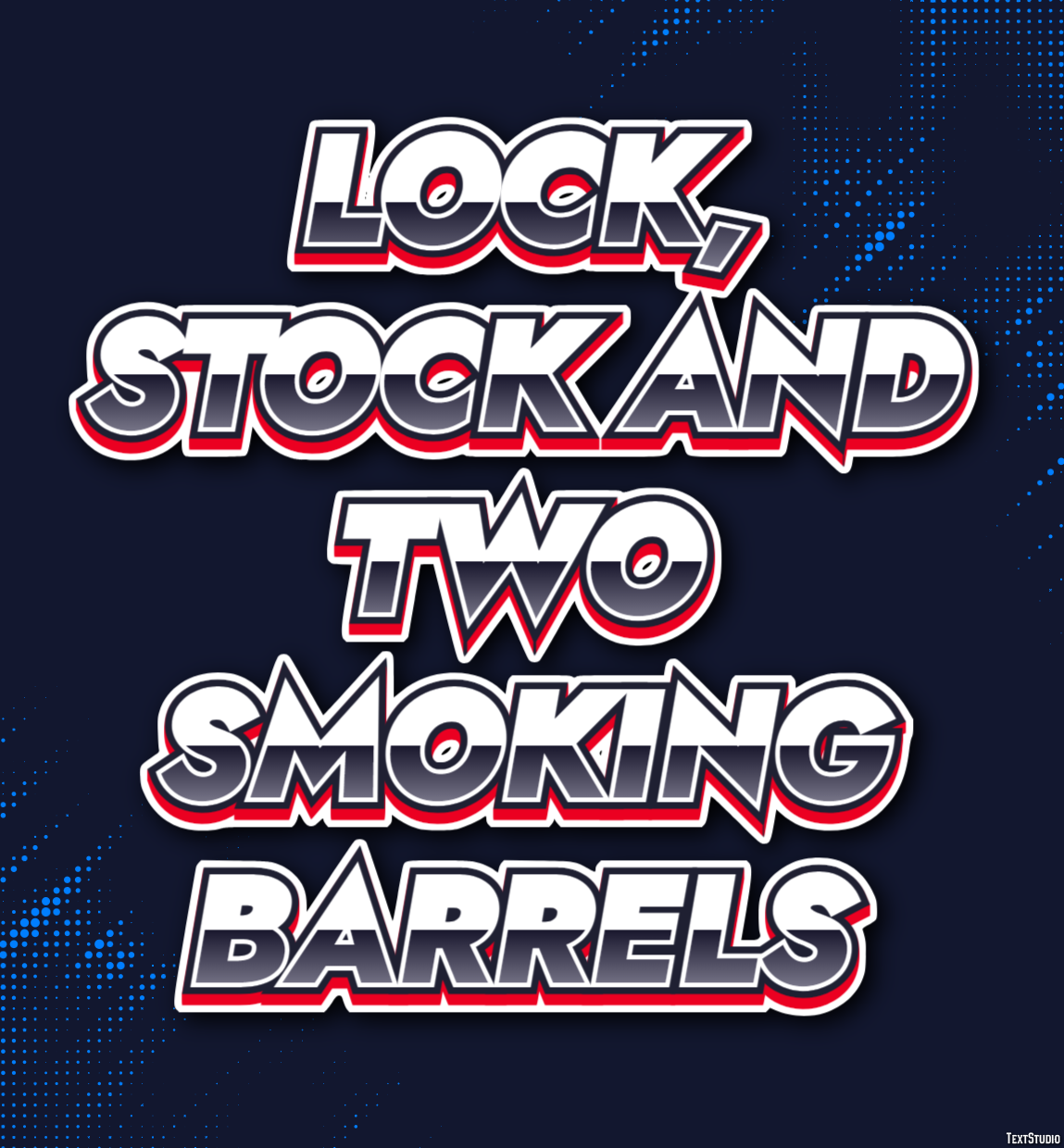 Lock, Stock and Two Smoking Barrels Text Effect