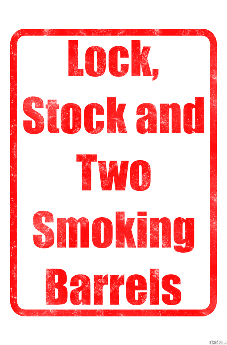 Lock, Stock and Two Smoking Barrels Effetto testo