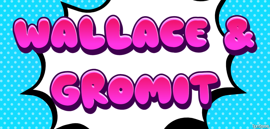 Wallace & Gromit Efeito de texto