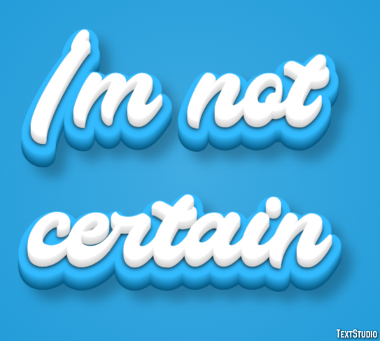 I'm not certain Text Effect