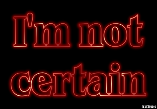 I'm not certain Text Effect