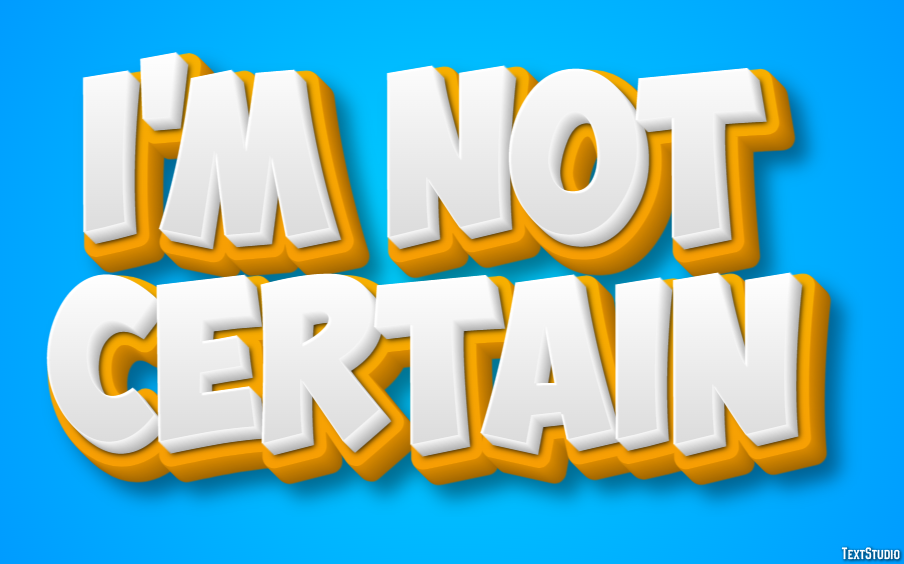 I'm not certain Text Effect