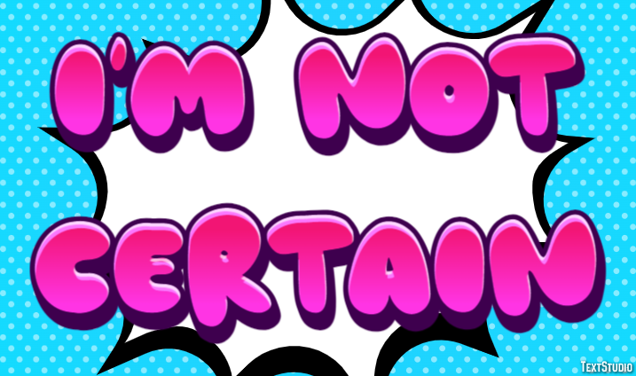 I'm not certain Text Effect