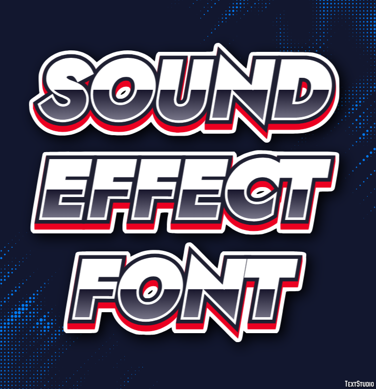 Sound Effect Font Text Effect