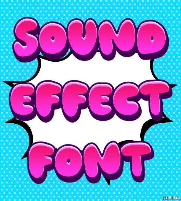 Sound Effect Font Text Effect