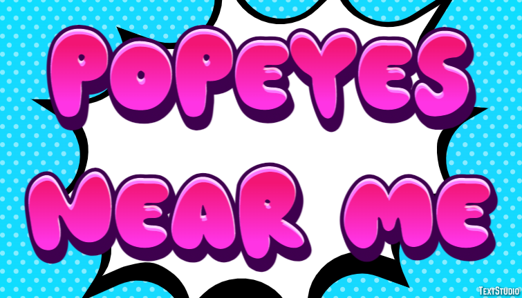 Popeyes Near Me Tekst effect