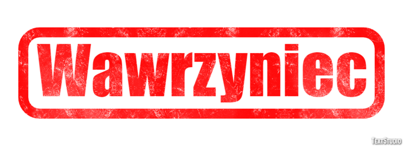 Wawrzyniec Efekt tekstowy