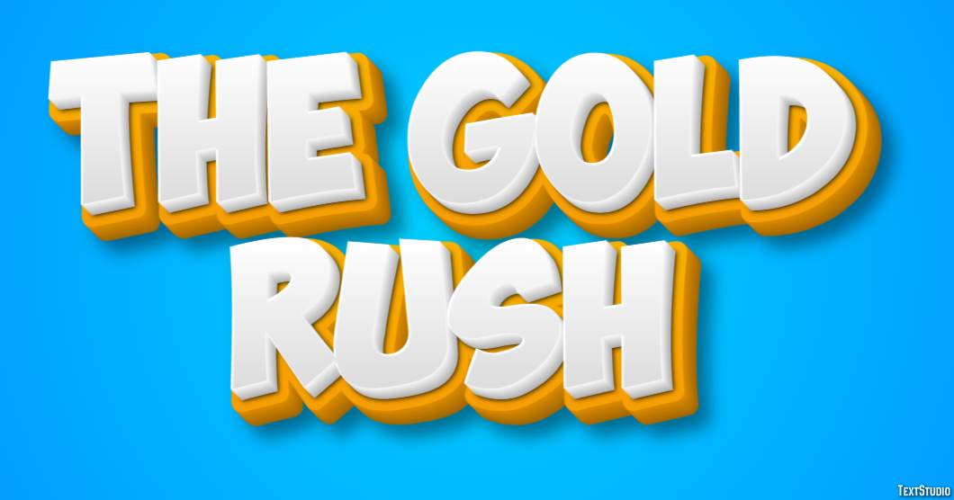 The Gold Rush Texteffekt