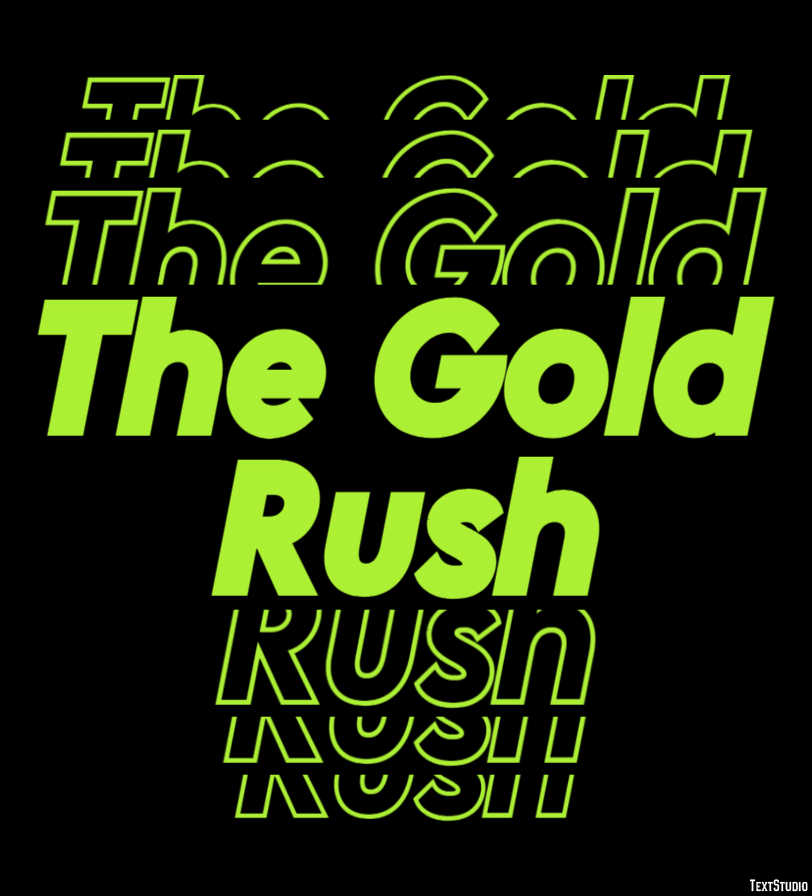 The Gold Rush Text Effect
