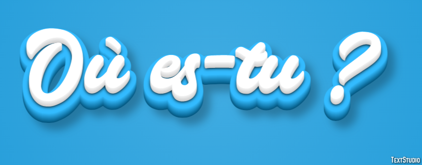 Où es-tu ? Effet de Texte