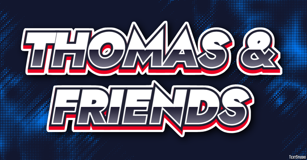 Thomas & Friends Texteffekt