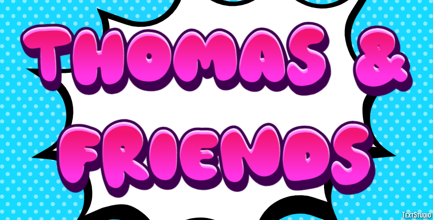 Thomas & Friends テキスト効果