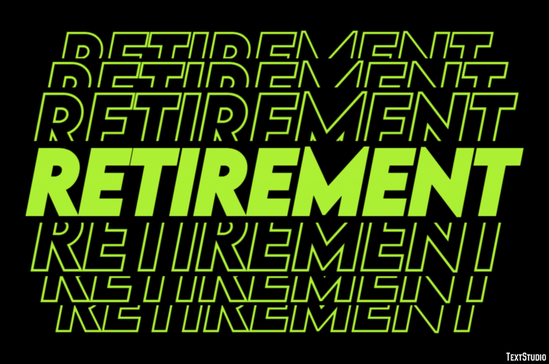 Retirement Text Effect